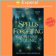 Spells for Forgetting by Adrienne Young (UK edition, Paperback)