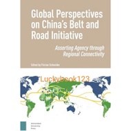Global Perspectives on China's Belt and Road Initiative