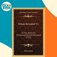 [100% Original Books] - Deism Revealed V1 : Or The Attack On Christianity, by Philip Skelton (US edi