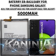 EB-BA315ABY BATERRY SAMSUNG PHONE COMPATIBLE SAMSUNG GALAXY A31(SM-A315F)/A32 4G(SM-A325F)/A22(SM-A2