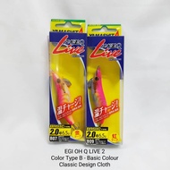 SQUID JIG, YAMASHITA EGI OH Q LIVE 2/6.5g