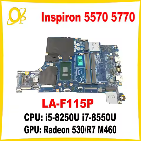 GAL50 DAL10 LA-F115P for Dell Inspiron 5570 5770 Laptop Motherboard with i5-8250U i7-8550U CPU Radeo