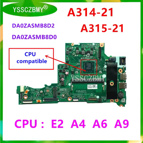DA0ZASMB8D2 / DA0ZASMB8D0 MainBoard For Acer Aspire A314-21 A315-21 Laptop Motherboard With CPU E2 A
