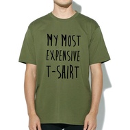 MY MOST EXPENSIVE T-SHIRT 短袖T恤 軍綠色 我最貴的T恤 文字