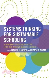 22325.Systems Thinking for Sustainable Schooling：A Mindshift for Educators to Lead and Achieve Quality Schools