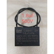 CBB61 BM 1.8UF 500VAC High Quality KIPAS KAPASITOR (for KDK Panasonic Ceiling Fan, Stand Fan)