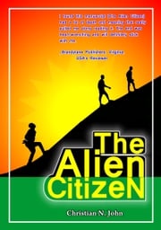The Alien Citizen Christian John