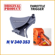 Original Husqvarna 340 353 Chainsaw Throttle Trigger