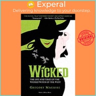 Wicked Musical Tie In Edition by Gregory Maguire (US edition, paperback)