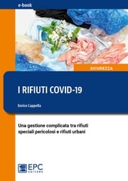 I rifiuti COVID-19 Enrico Cappella