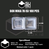 Box Mika Plastik 7B isi 100pcs / Mika Kotak Kecil Wadah Makanan Kue Basah Snack
