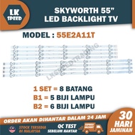 55E2A11T SKYWORTH 55" LED TV BACKLIGHT(LAMPU TV) SKYWORTH 55 INCH LED TV BACKLIGHT