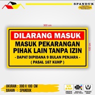 Spanduk Dilarang Masuk Pekarangan Orang Lain Tanpa Izin
