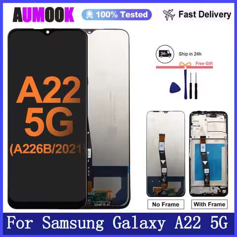 100% Tested A22 5G LCD For Samsung Galaxy A22 5G A226B LCD Display Touch Screen Digitizer Assembly A