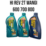 HI REV HIREV HI-REV 2T LEBIH WANGI RACING 600 700 800 LOW SMOKE ORIGINAL 1 LITRE
