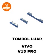 TOMBOL VIVO V15 PRO VOLUME ON OFF BUTTON