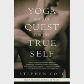 Yoga and the Quest for the True Self