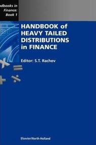 Handbook of Heavy Tailed Distributions in Finance: Volume 1 : Handbooks in Finance by S.T Rachev (US