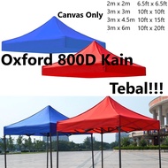 Thick Oxford 800D Kain Kanopi Khemah Pasar Canvas only Market Tent Canopy kanvas Kanopi Khemah Niaga