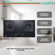 Vatti C835G Build-In Hob 2 Burner 78cm AI Gas Hob / C835G