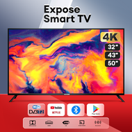 Smart TV 32 inch EXPOSE 43 Inch Android TV 50 Inch 4K UHD DVBT-2 Television 32/43/50  Inch Android 12.0 LED 3 Year Warranty