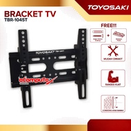 TOYOSAKI TBR-1045T BRACKET LCD LED TV BRACKET 10" INCH TO 45" INCH - ORIGINAL