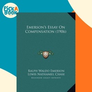 Emerson's Essay On Compensation (1906) by Ralph Waldo Emerson (US edition, hardcover)