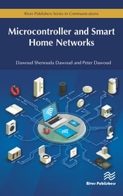 Microcontroller and Smart Home Networks Dawoud Shenouda Dawoud