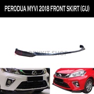 PERODUA MYVI 2018 FRONT SKIRT GEAR UP PU BODYKIT