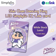 Limited Edition 蜡笔小新 - Japan Crayon ShinChan Dancing King LED SimplyGo EZ-Link Charm Card EZ Link Card No load value (While Stock Lasts!)