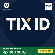 Voucher Digital TIX ID Rp. 100.000 - Voucher Value
