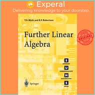 Further Linear Algebra by T.S. Blyth (UK edition, paperback)