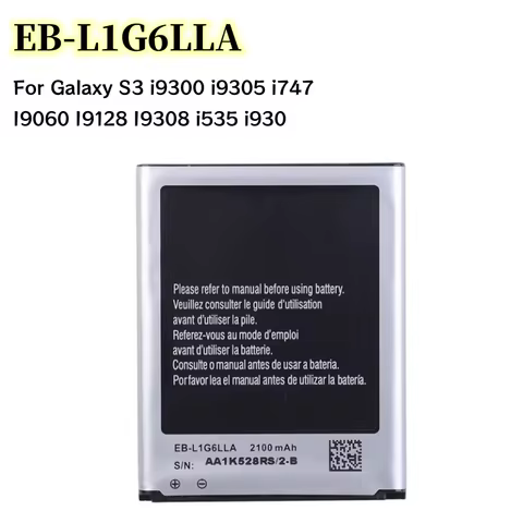 EB-L1G6LLA EB-L1G6LLU/LLK/LLZ 2100mAh Battery For Galaxy S3 i9300 i9305 i747 I9060 I9128 I9308 i535 