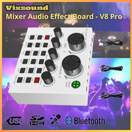 COD KIRIM CEPAT Vixsound Mixer Audio External Sound Card Bluetooth Effect Board V8 Pro/ Mixer audio mini amplifier 2 chanel 4 chanel efek suara ashley yamaha karaoke soundcraft bekas murah cuci gudang/ Soundcard v8 full paket lengkap f999 pro taff