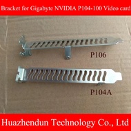 12CM Full High 2U Profile Slot Bracket for  P104-100 GV-NP104D5X-4G Baffle P104 P106 Video card Grap