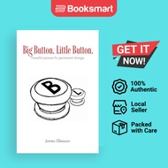 Big Button. Little Button. - Paperback - English - 9781456850661