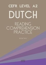 CEFR Level A2 Dutch Reading Comprehension Practice Artici Education