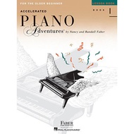 Accelerated Piano Adventures for the Older Beginner Lesson Book 1