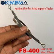 FS-400 5mm Element Heating Wire Hand Impulse Sealer Heating Wire Plate