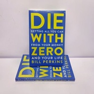 Die with Zero English paperback - proposes a concept of wealth and life planning that subverts the t