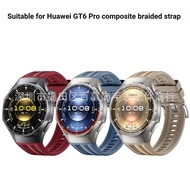 HUAWEI WATCH GT6 Pro Composite Braided Strap Suitable for HUAWEI GT6 pro Dedicated Sports Strap