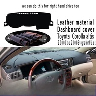 LT sale cod  for Toyota Corolla Altis 2002~2006 Insulated dashboard cover pad leather car accessorie