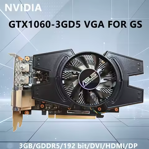 GTX 1060 3GB GPU ASUS GTX1060-3GD5 VGA FOR GS Graphics Card Support PCI-E 3.0 HDMI DP DVI for Deskto