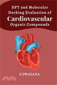 22411.DFT and Molecular Docking Evaluation of Cardiovascular Organic Compounds