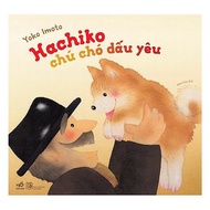 Book - Yoko Imoto - Hachiko the Beloved Dog [Nha Nam]