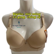 Big size bra with underwire, thin foam from Thailand Anny 1392 for breast lift to prevent sagging, c