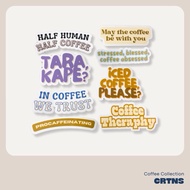 Coffee Quotes Statements Stickers | Vinyl Waterproof Matte Sticker | Witty Relatable | CRIATIONS