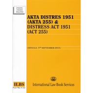 Akta Distres 1951 (Akta 255) & Distress Act 1951 (Act 255) (Hingga 5hb September 2015)