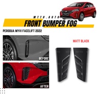 MTTO Perodua Myvi 2022 Facelift Exterior Front Bumper Fog Running Lights Frame Cover Accessories Matte Black