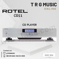 ROTEL CD11 CD PLAYER (สินค้าใหม่แกะกล่อง รับประกันศูนย์ไทย)